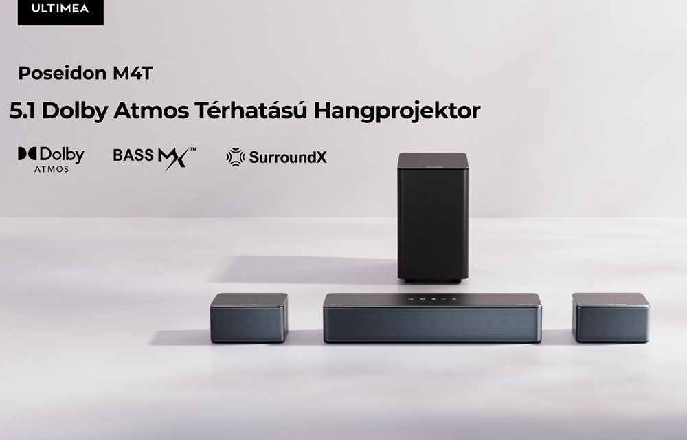 5 ok, amiért az Ultimea Poseidon M4T 5.1 soundbar mozivá alakítja a nappalidat