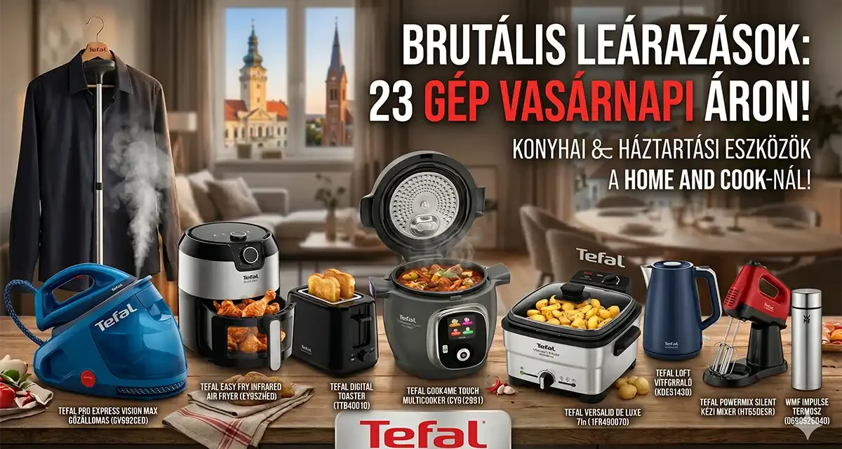 Vásárnapi áron 23 Tefal konyhai és háztartási gép a Tesztműhelyen