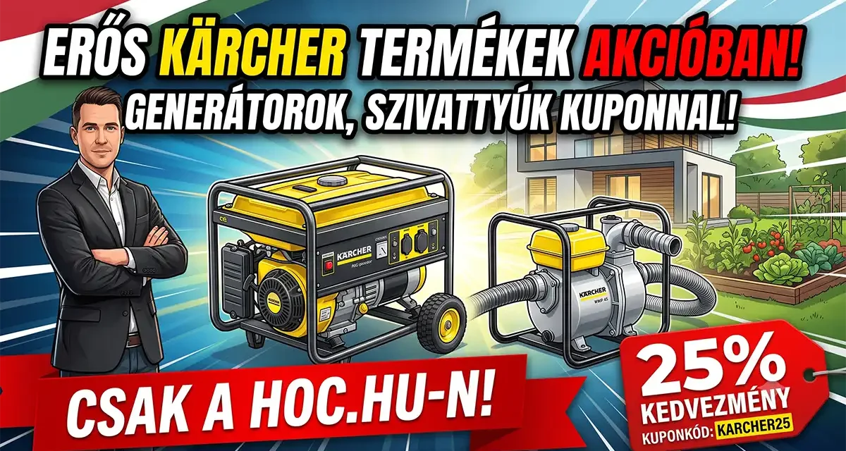 Kärcher akciók a HOC.hu n hordozható generátorok és professzionális vízszivattyúk a tesztmuhely.hu n
