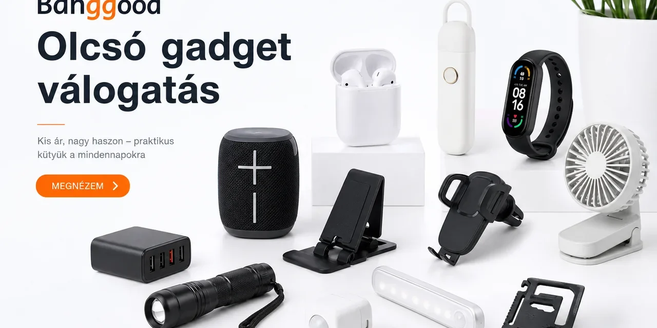 Banggood újdonságok: 33 termék 10 ezer Ft alatt (2026.07.08.)