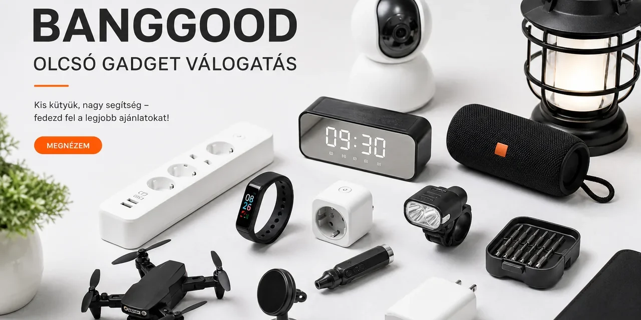 Több mint 30 Banggood újdonság 10000 Ft alatt – 2026.08.19.