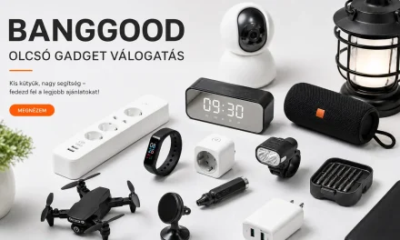 30+3 Banggood újdonság 10000 Ft alatt a tesztmuhelyen