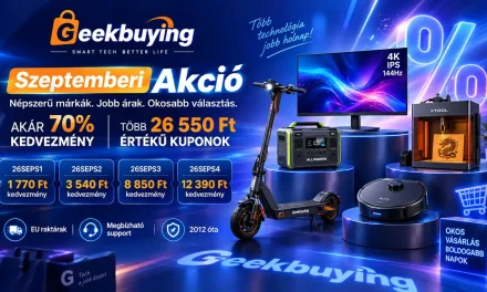 Geekbuying Szeptemberi Akció 2026 akár 70% kedvezmény és 26 550 forintnyi kupon a Tesztműhelyen